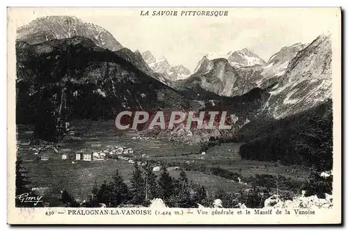 Ansichtskarte AK Pralognan La Vanoise Vue Generale Et Le Massif De La Vanoise