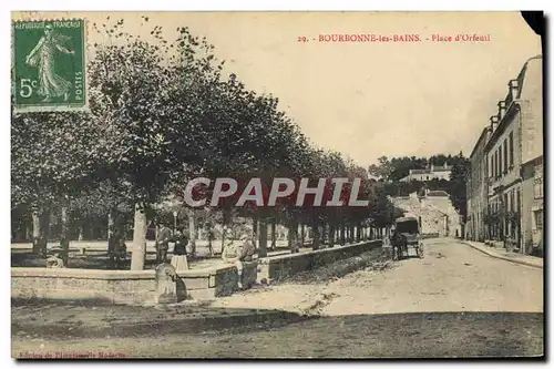 Cartes postales Bourbonne les Bains Place d&#39Orfeuil