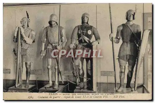 Cartes postales Paris Hotel Des Invalides Musee De L&#39armee Costumes de guerre Regnes de Louis XI et de Charle