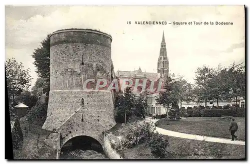 Cartes postales Valenciennes Square Et Tour De La Dodenne