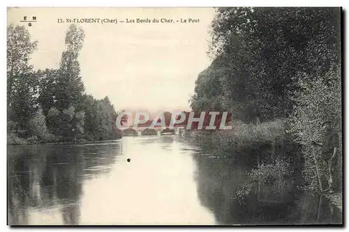 Cartes postales St Florent Les Bords Du Cher Le Pont