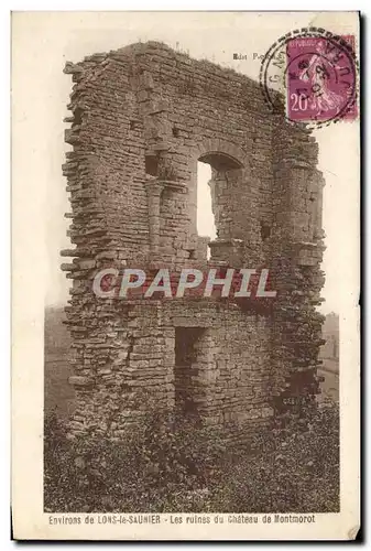 Cartes postales Environs De Lons Le Saunier Les Ruines Du Chateau De Montmorot