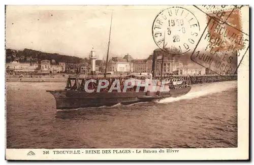 Cartes postales Trouville Reine Des Plages La Bateau Du Havre