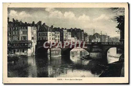 Cartes postales Metz Pont Saint Georges