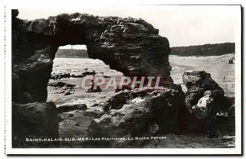 Ansichtskarte AK Saint Palais Sur Mer Les pierrieres La roche percee