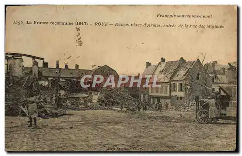 Ansichtskarte AK Roye Ruines Place D&#39Armes entree de la rue des Minimes Militaria