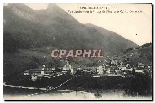 Ansichtskarte AK St Pierre de Chartreuse Vue Generale Sur le Village de L&#39Eglise et Col du Cucheron