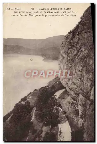 Cartes postales Environs D&#39Aix Les Bains Vue Prise de la Route de la Chambotte a Chindrieux