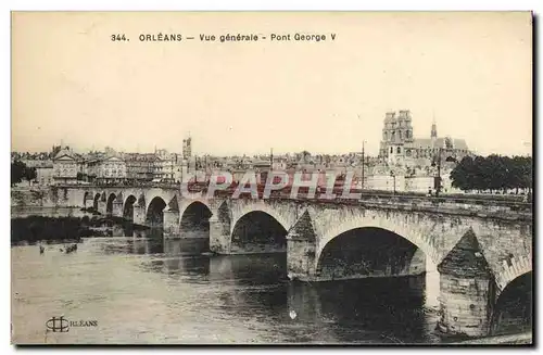 Ansichtskarte AK Orleans Vue Generale Pont George V