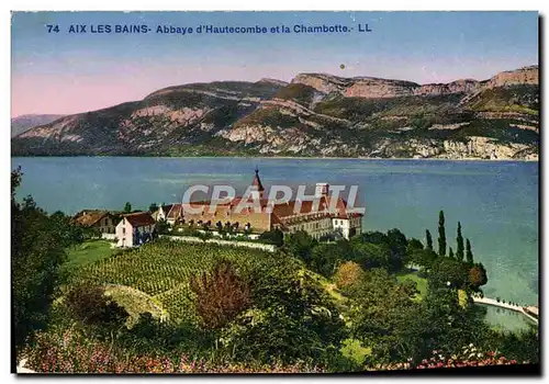 Ansichtskarte AK Aix Les Bains Abbaye D&#39Hautecombe et la Chambotte