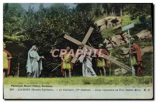 Ansichtskarte AK Lourdes Le Calvaire Jesus rencontre sa Tres Sainte Mere