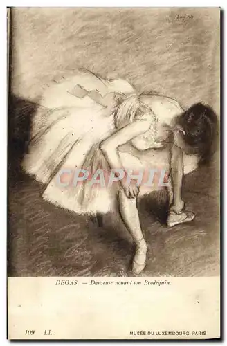 Cartes postales Musee Du Luxembourg Paris Degas Danseuse nouant son brodequin