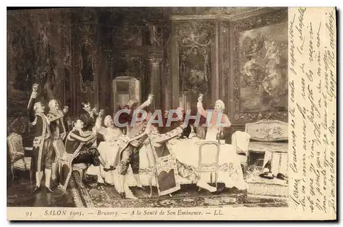 Cartes postales Fantaisie Salon 1905 Brunery A la sante de son eminence