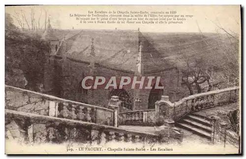 Cartes postales Le Faouet Chapelle Saint Barbe Les Escaliers