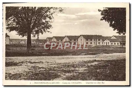 Cartes postales Mourmelon le Grand Camp de Chalons Quartier a Cote Est Militaria