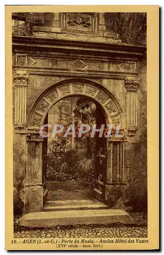 Cartes postales Agen Porte du Musee Ancien Hotel du Vaurs
