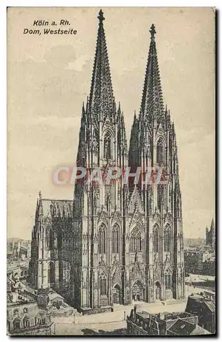 Ansichtskarte AK Koln Rh Dom Westseite