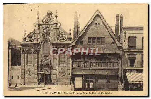 Ansichtskarte AK Cambrai Maison Espagnole et le Grand Seminaire