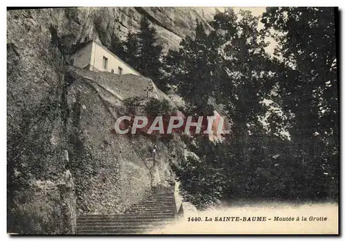 Cartes postales La Sainte Baume Montee A La Grotte