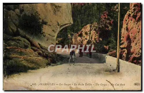 Cartes postales Ollioules Les Gorges La Roche Taillee The Gorges