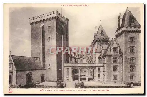 Ansichtskarte AK Pau Chateau Henri IV Donjon Facade et entree