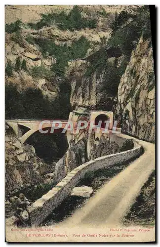 Cartes postales Le Vercors Pont De Goule Noire Au La Bourne Publicite Mycidol Anitseptique Laboratoires Badel Va