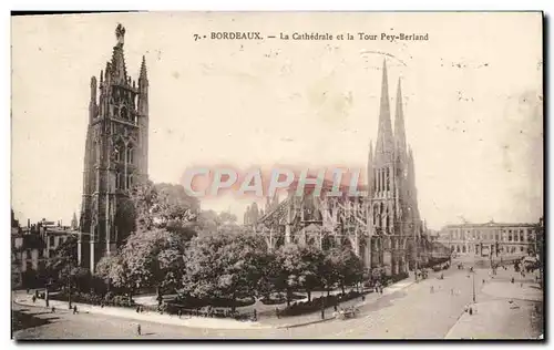 Ansichtskarte AK Bordeaux La Cathedrale et la Tour Pey Berland