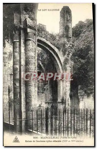 Ansichtskarte AK Marcilhac Ruines de l&#39ancienne eglise abbatiale Vallee du Cele