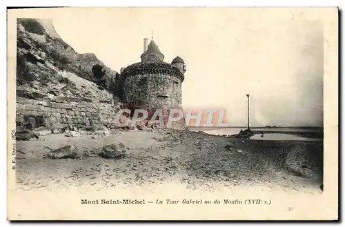 Cartes postales Mont Saint Michel La Tour Gabriel ou du Moulin