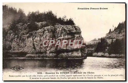 Ansichtskarte AK Frontiere Franco Suisse Bassin Du Doubs Rocher de I&#39Echo