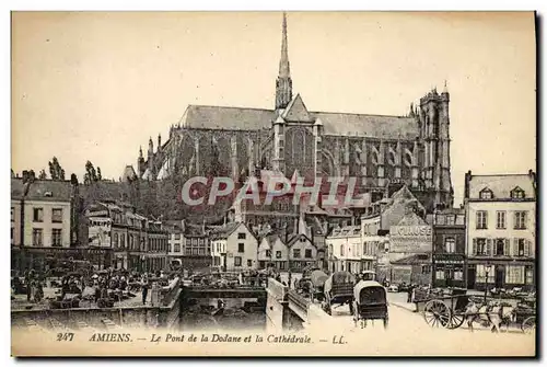 Ansichtskarte AK Amiens Le Pont De La Dodane Et La Cathidrale