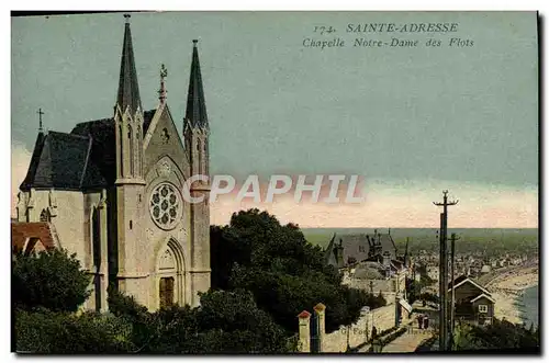 Ansichtskarte AK Sainte Adresse Chapelle Notre Dame Des Flots