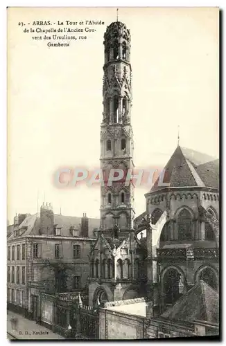 Cartes postales Arras La Tour Et I'Abside De La Chapelle De I'Ancien Couvent Des Ursulines Rue Gambetta