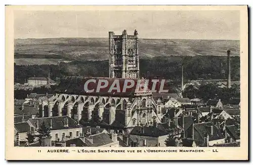 Ansichtskarte AK Auxerre L Eglise Saint Pierre Vue De L&#39Observatoire Manifacier