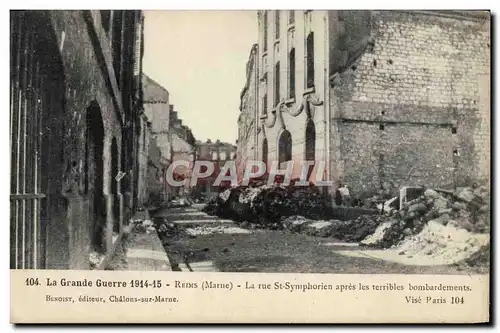 Cartes postales La Grande Guerre Reims La Rue St Symphorien apres les terribles bombardements Militaria