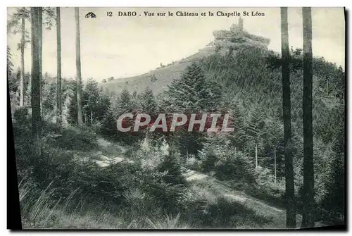 Cartes postales Dabo Vue sur le Chateau et la Chapelle St Leon