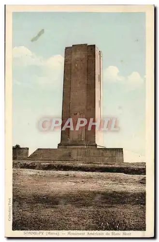 Cartes postales Somme Py Monument Americain du Blanc Mont Militaria