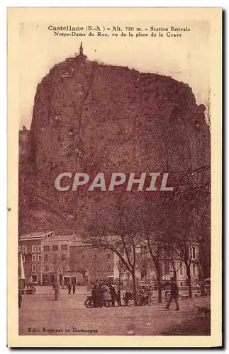 Cartes postales Castellane Station Estivale Notre Dame du Roc vu de la Place de la Grave