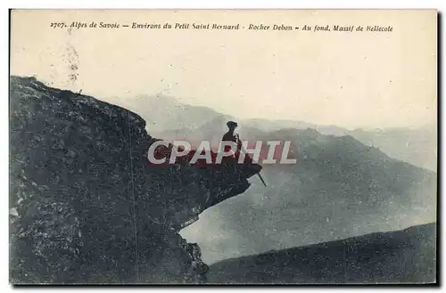 Ansichtskarte AK Alpes de Savoie Environs du Petit Saint Bernard Rocher Debon Au fond Massif de Bellecote