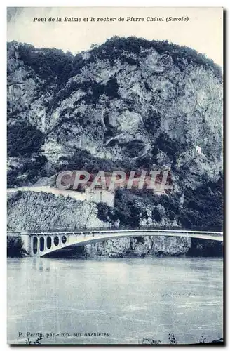 Cartes postales Pont de la Balme et le rocher de Pierre Chatel