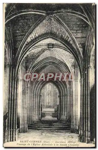 Cartes postales Saint Germer Ancienne Abbaye Passage de l&#39eglise abbatiale a la Sainte Chapelle