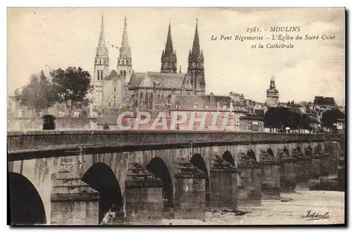 Cartes postales Moulins Le pont Regemortes L&#39eglise du Sacre Coeur et la cathedrale