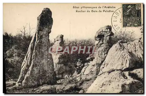 Ansichtskarte AK Sites Pittoresquesde L&#39Ardeche Rocher du Bois de Paiolive