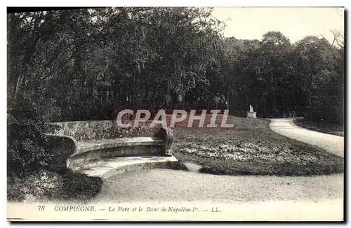 Cartes postales Compiegne Le Parc et le Banc de Napoleon 1er