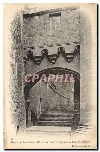 Cartes postales Abbaye Du Mont Saint Michel Pont fortifie dans la cour de l&#39eglise