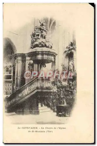 Cartes postales Cote d'Azur La Chaire de L'Eglise de St Maximin