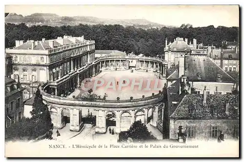 Ansichtskarte AK Nancy L&#39Hemicycle de la Place Carriere et le palais du gouvernement