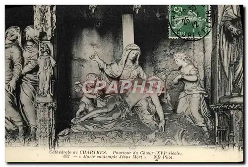 Ansichtskarte AK Cathedrale de Chartres Pourtour du Choeur Marie contemple Jesus Mort