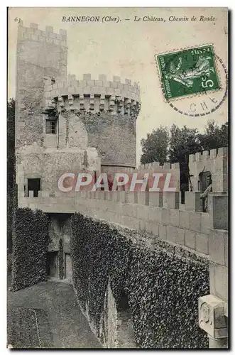 Cartes postales Bannegon Le Chateau Chemin de Ronde