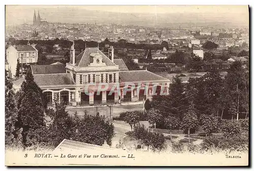 Cartes postales Royat La Gare et Vue Sur Clermont